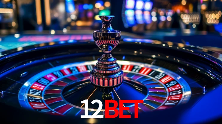 12bet: Jogos de Caça-Níqueis-Altas Recompensas, Roleta-Velocidade, Blackjack-Desafios Máximos